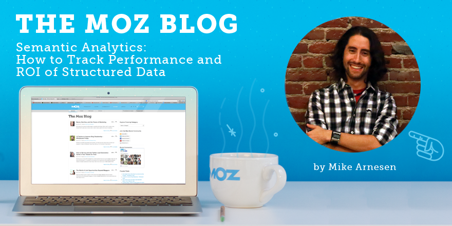 Semantic Analytics: Track Performance of Structured Data
