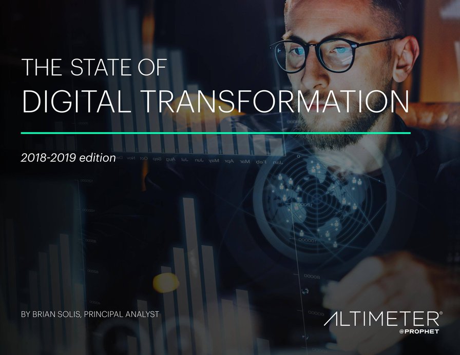 The State of Digital Transformation 2018–2019 | Altimeter, a Prophet Company